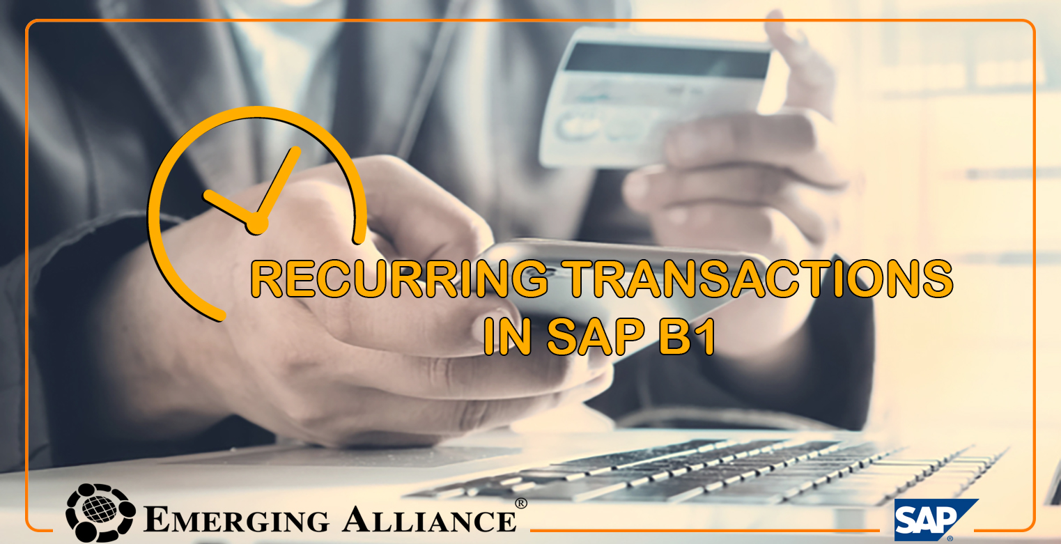 Recurring transaction in sap business one