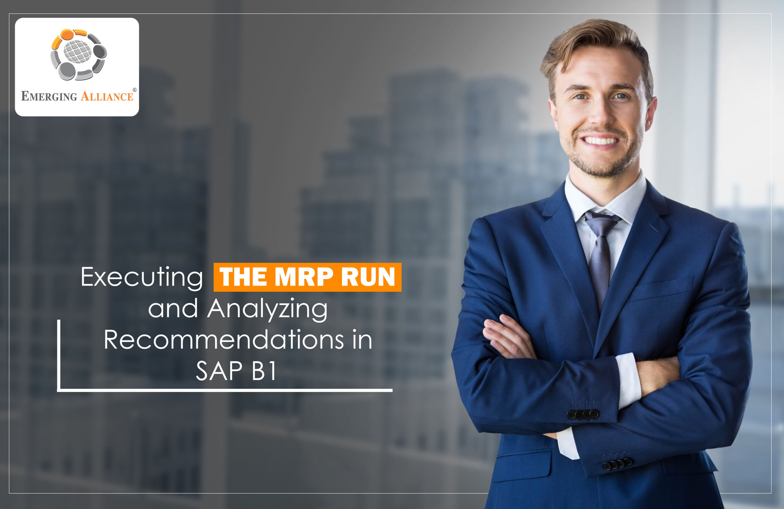 Executing the MRP RUN AND ANALYSIS in SAP Business One