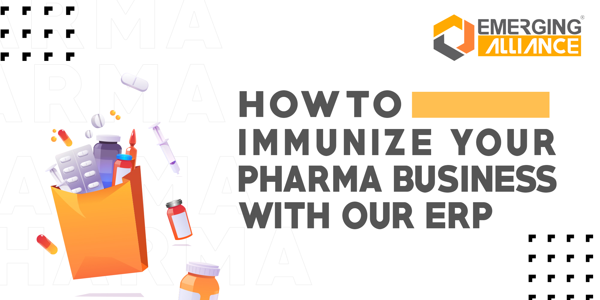 Immunize your pharma business with ERP