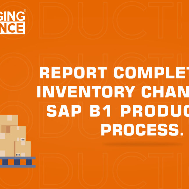 REPORT COMPLETION INVENTORY CHANGES IN SAP B1