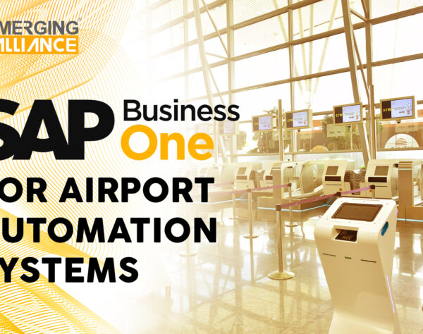 SAP Business One for Aviation and Airport Automation