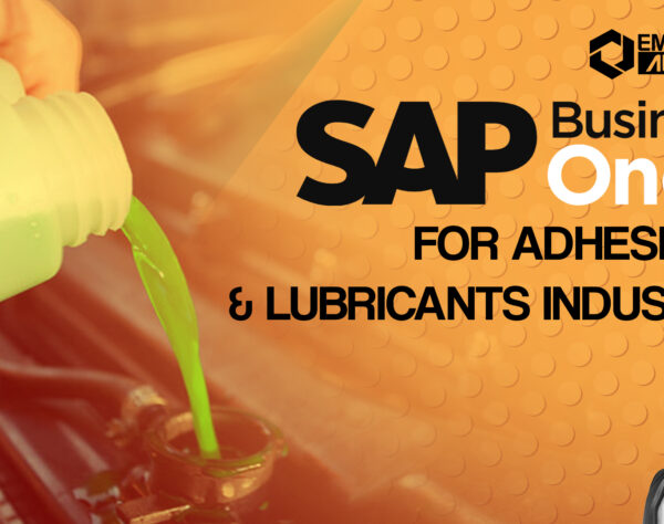 SAP Business One for Adhesives and Lubricants