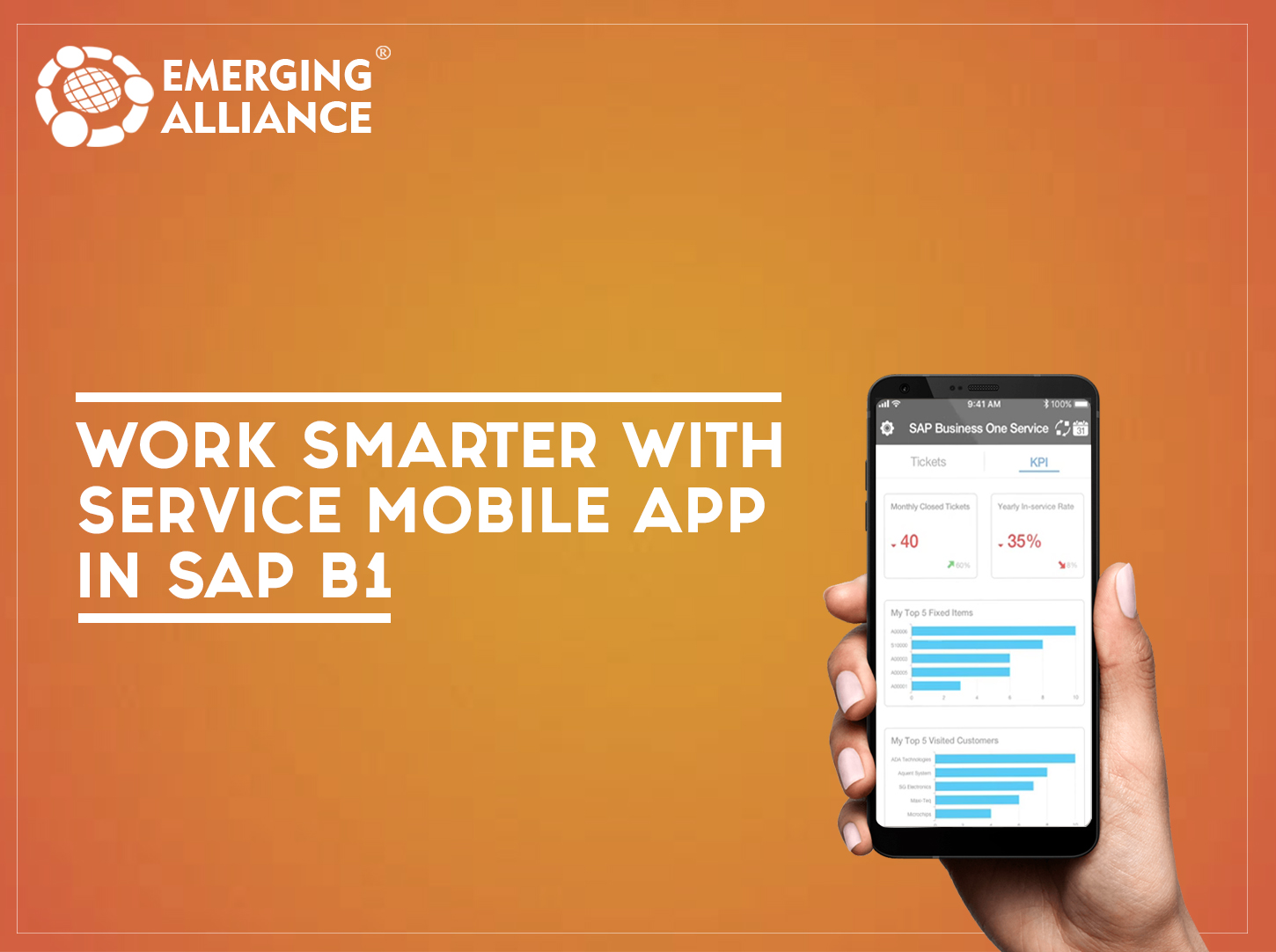 Work smarter with service mobile app in SAP B1