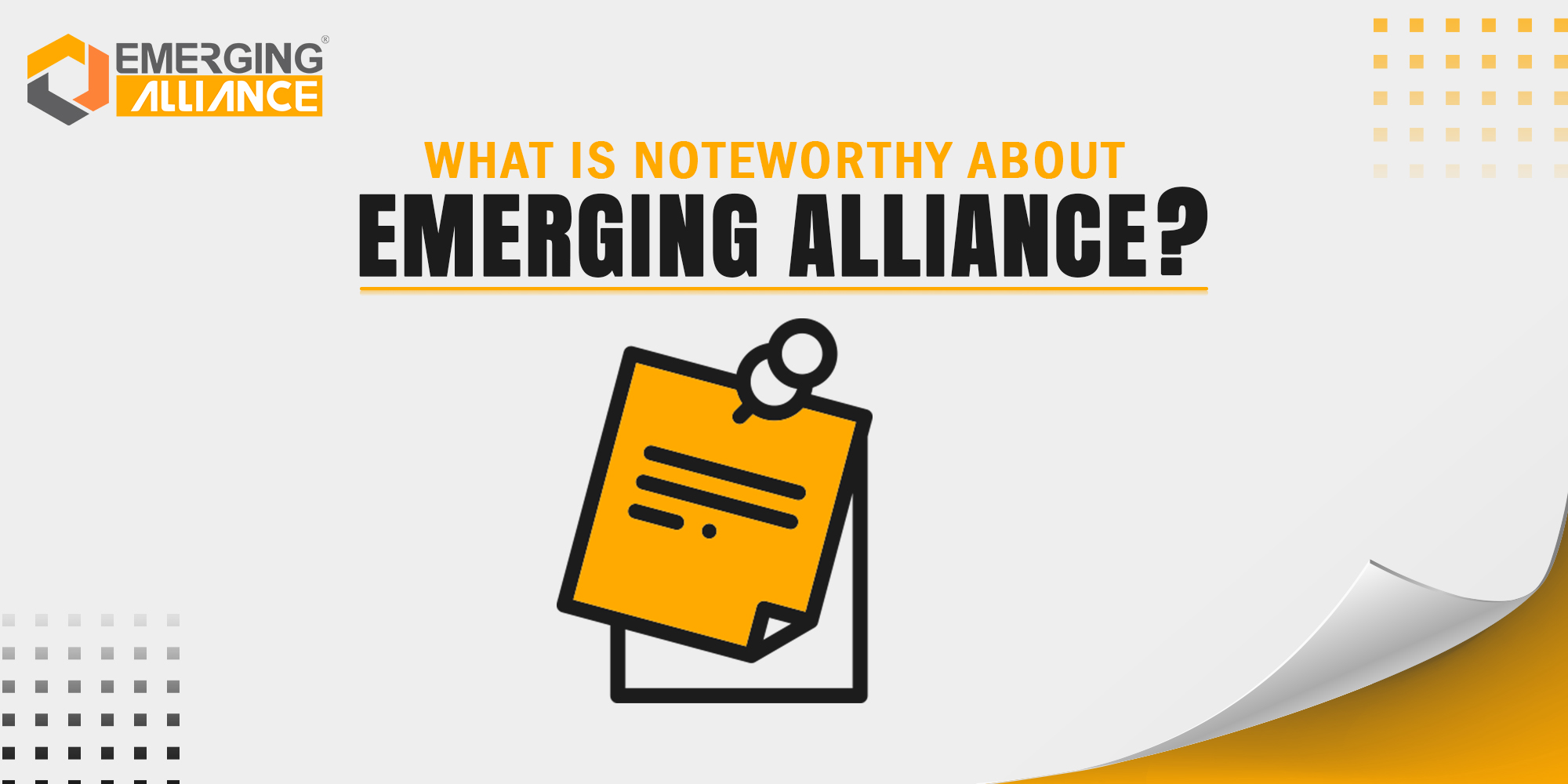 WHAT IS NOTEWORTHY ABOUT EMERGING ALLIANCE