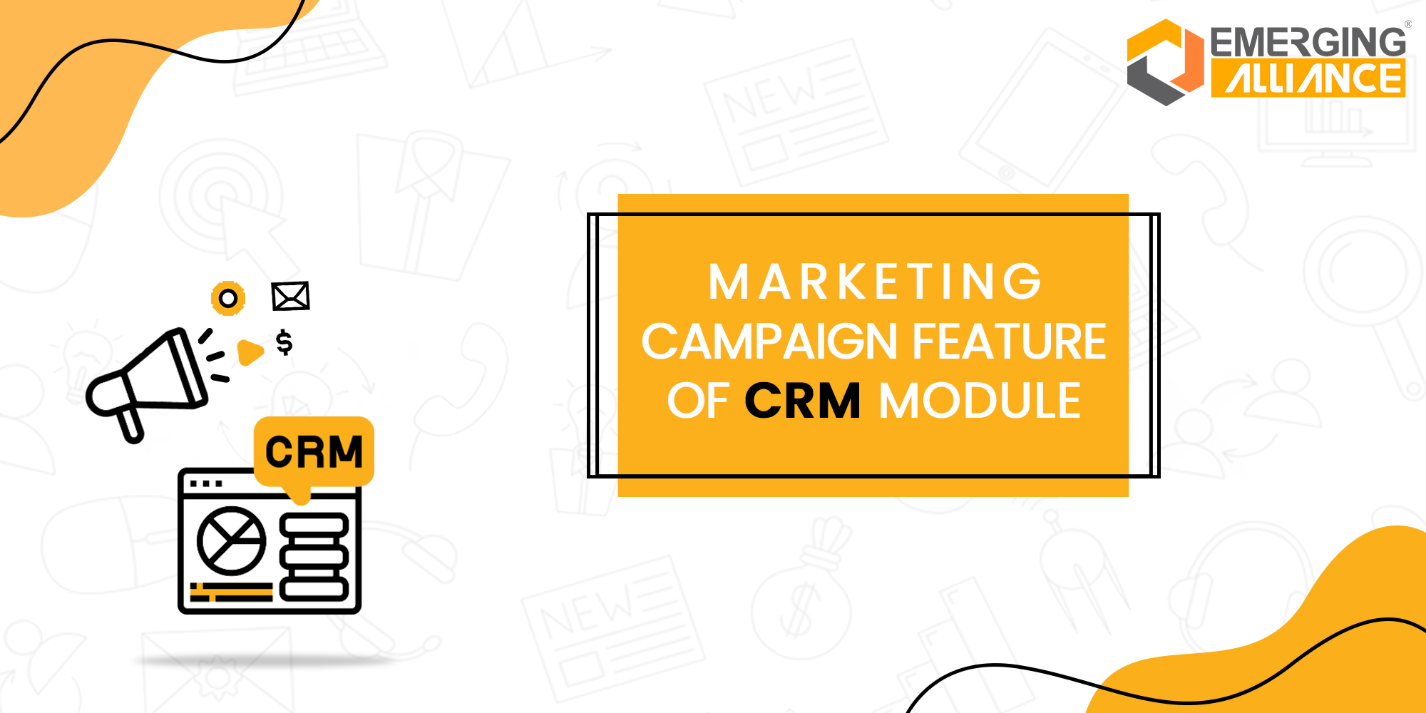 MARKETING COMPAIGN OF CRM MODULE