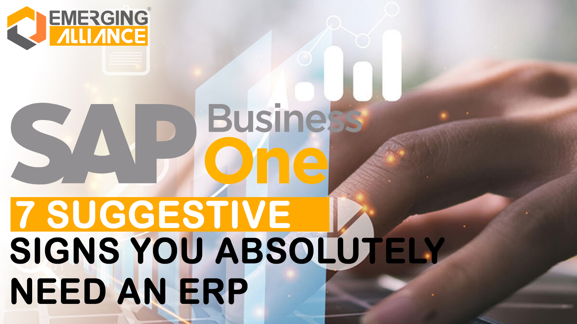 7 suggestive signs - SAP Business One ERP Software