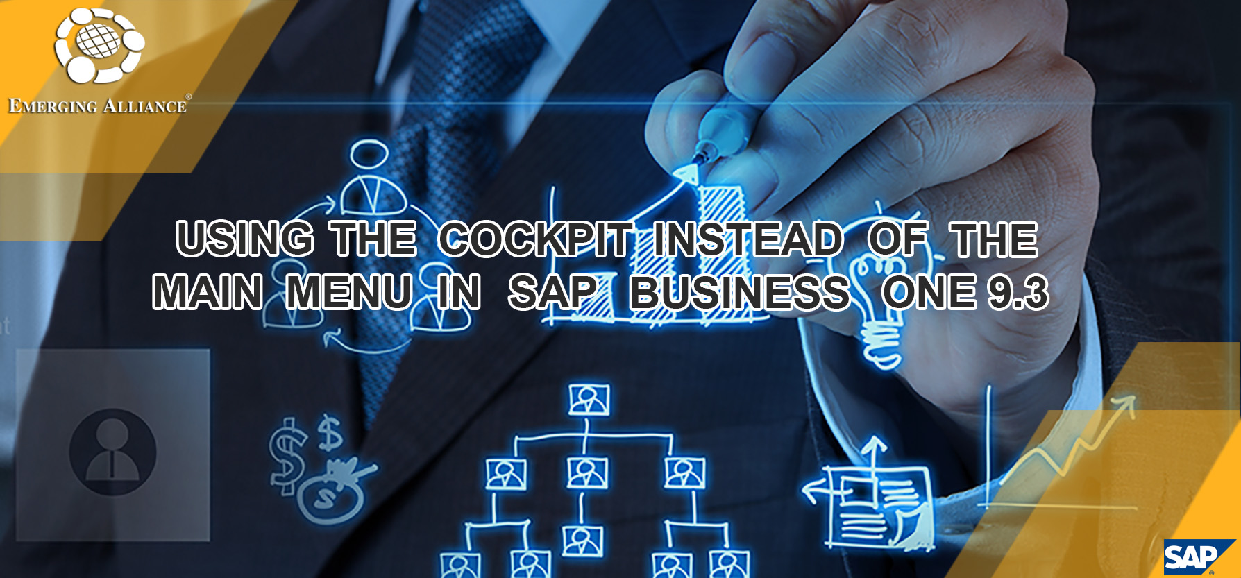 using cockpit instead of the main menu - sap business one