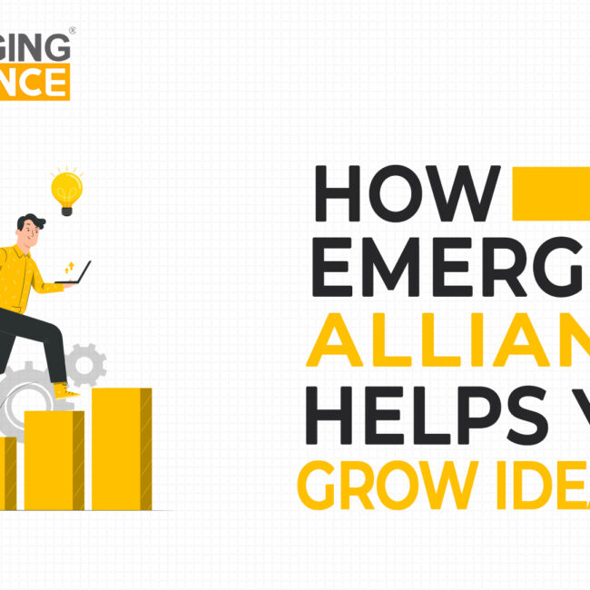 HOW EMERGING ALLIANCE HELPS YOU GROW IDEALLY