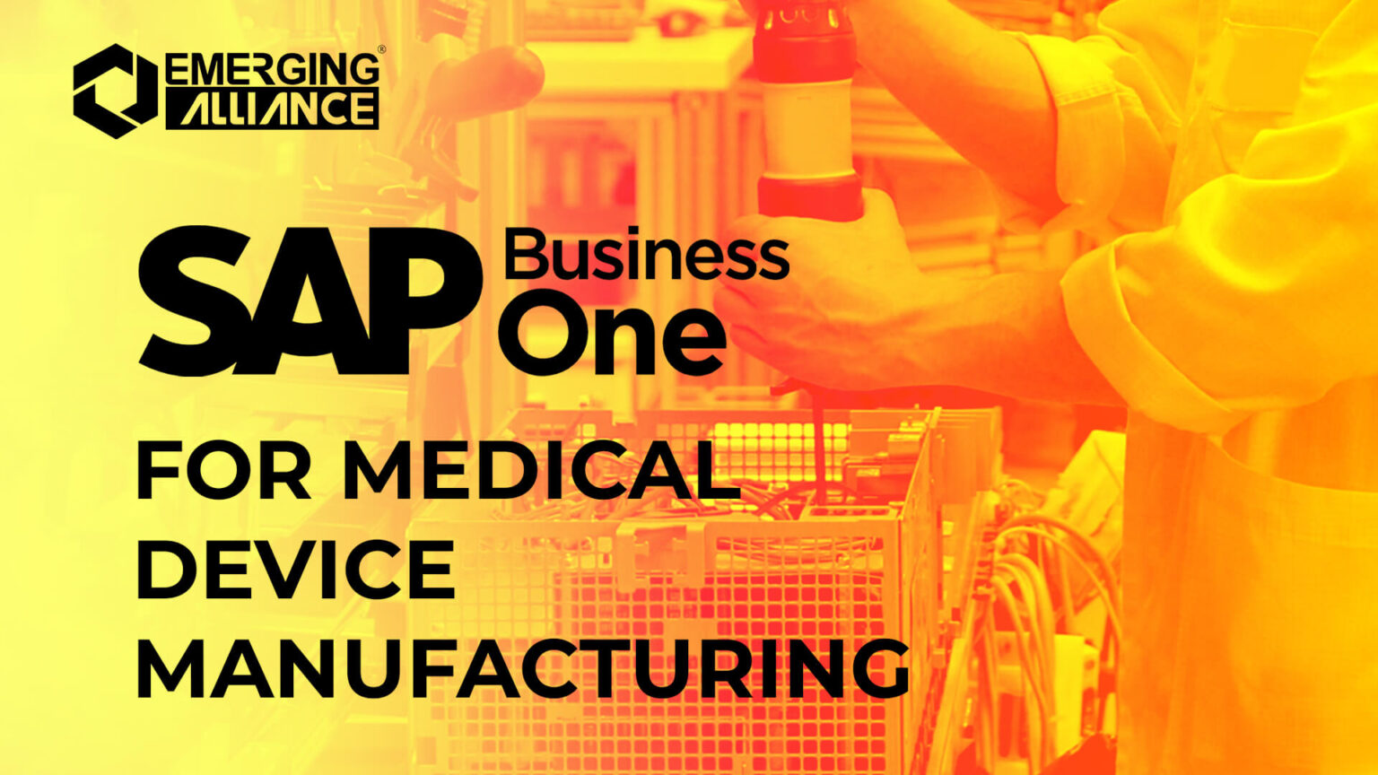 SAP Business One / SAP B1 ERP For Medical Device Manufacturing SAP B1