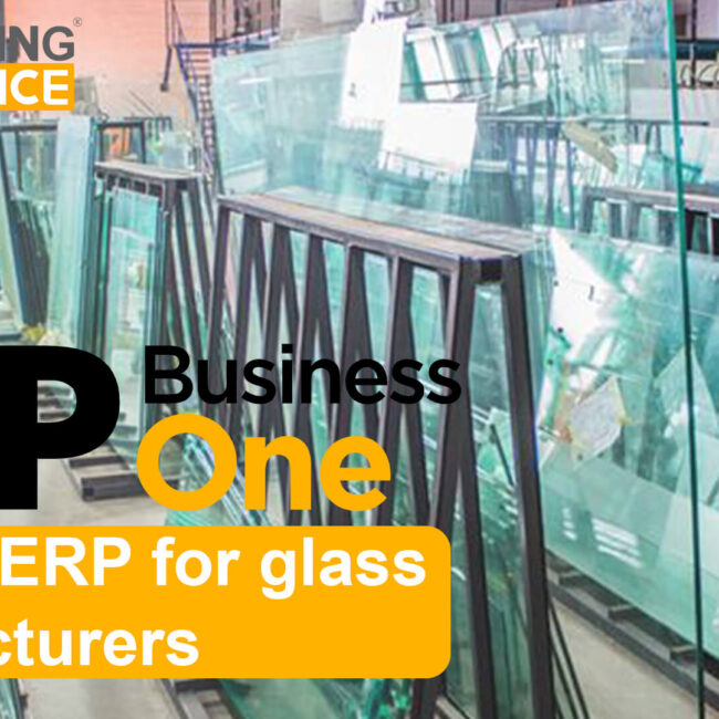 SAP Business One for glass manufacturers