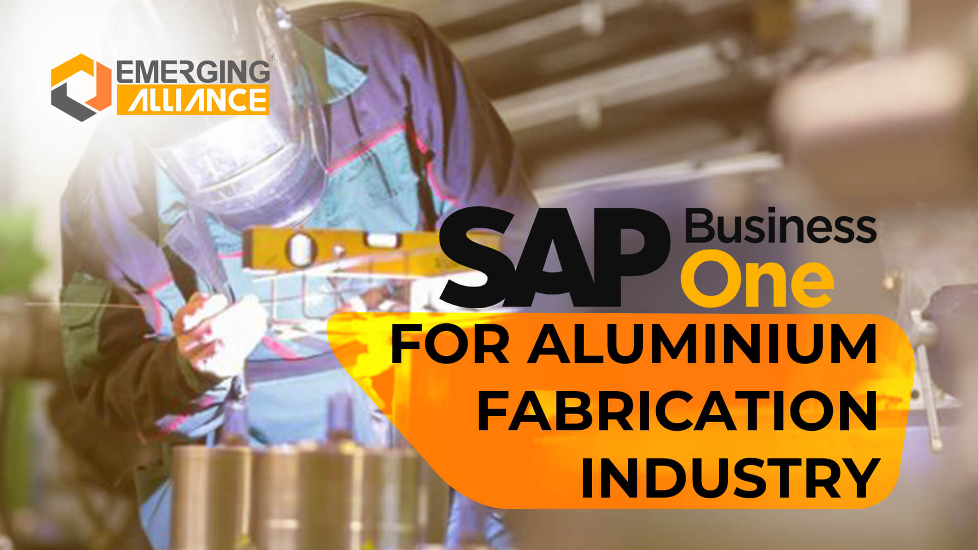 sap business one for Aluminium Fabrication Industry