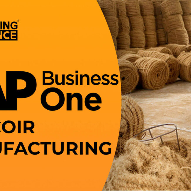 sap business one for coir manufacturing