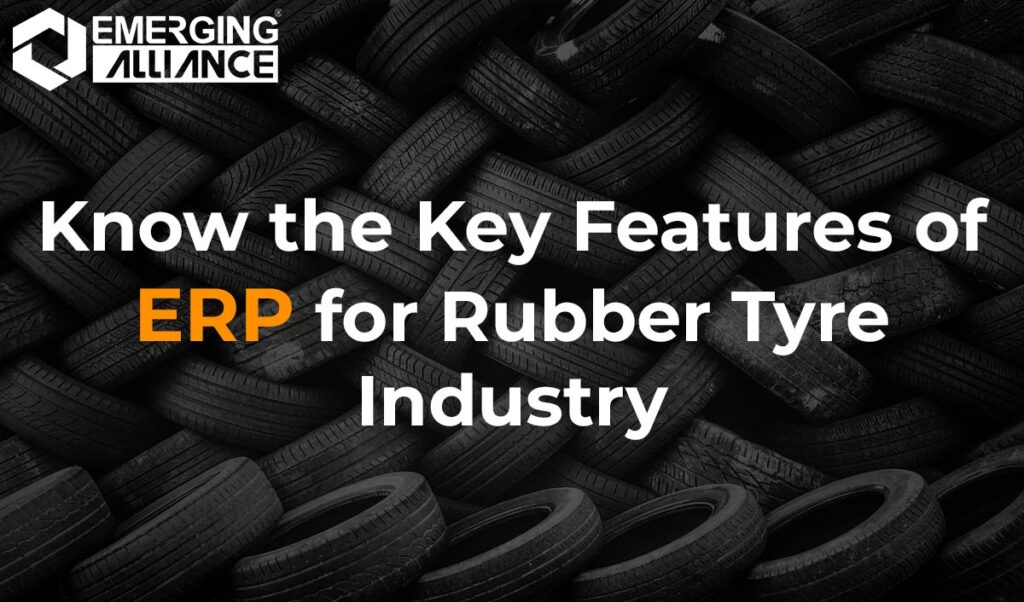 ERP for Rubber Tyre Industry