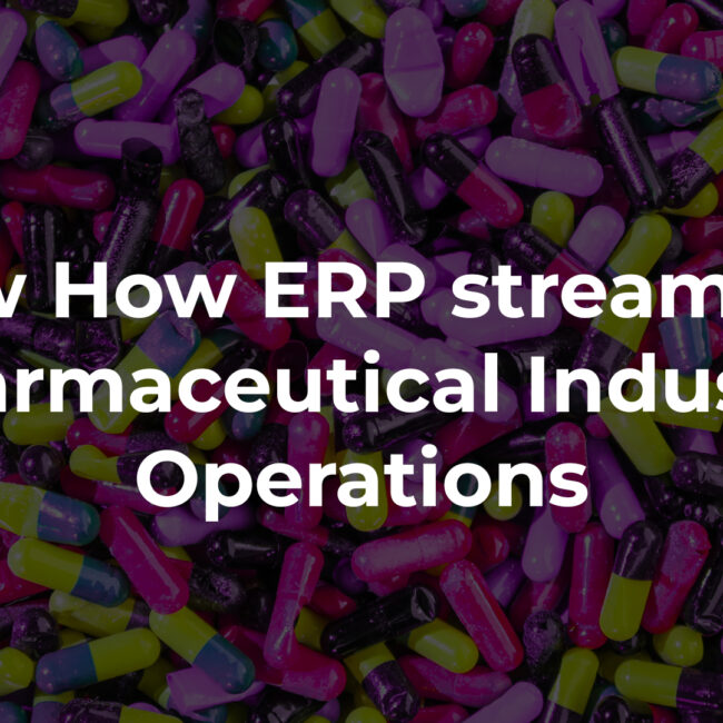 ERP Software for Pharmaceutical Industry