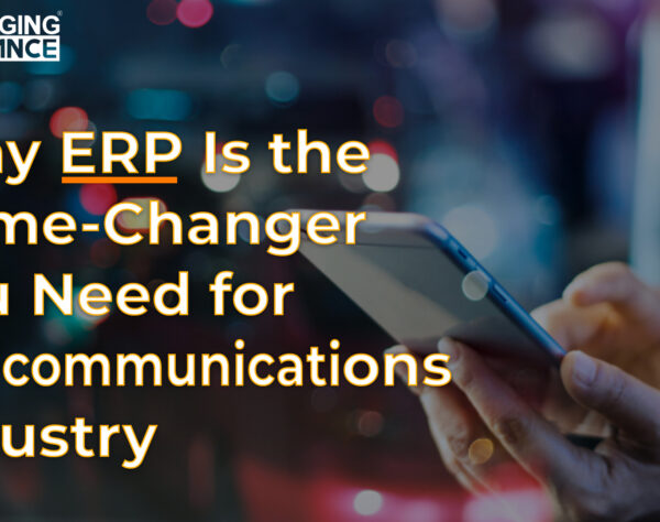 ERP for Telecommunication Industry