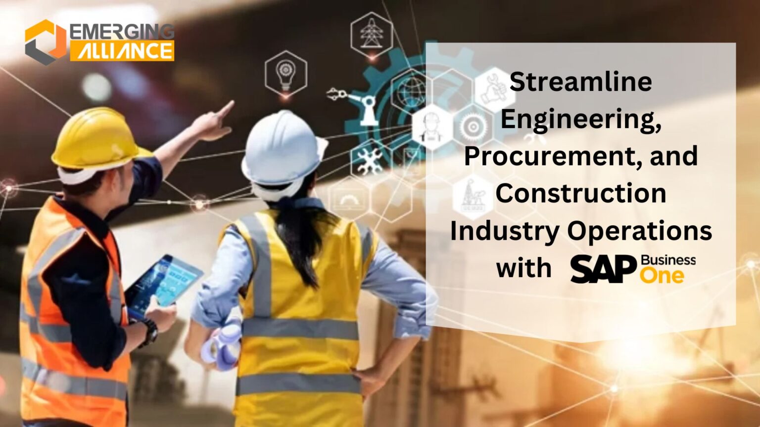 Streamline Engineering, Procurement, and Construction Industry ...