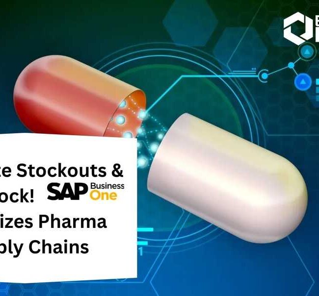 Eliminate Stockouts & Overstock! SAP Business One Optimizes Pharma Supply Chains