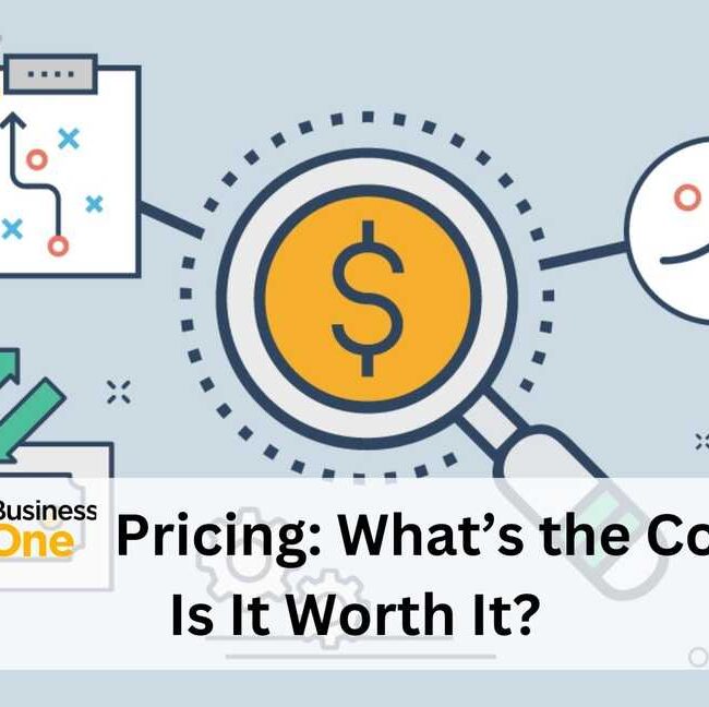 SAP Business One Pricing: What’s the Cost and Is It Worth It?