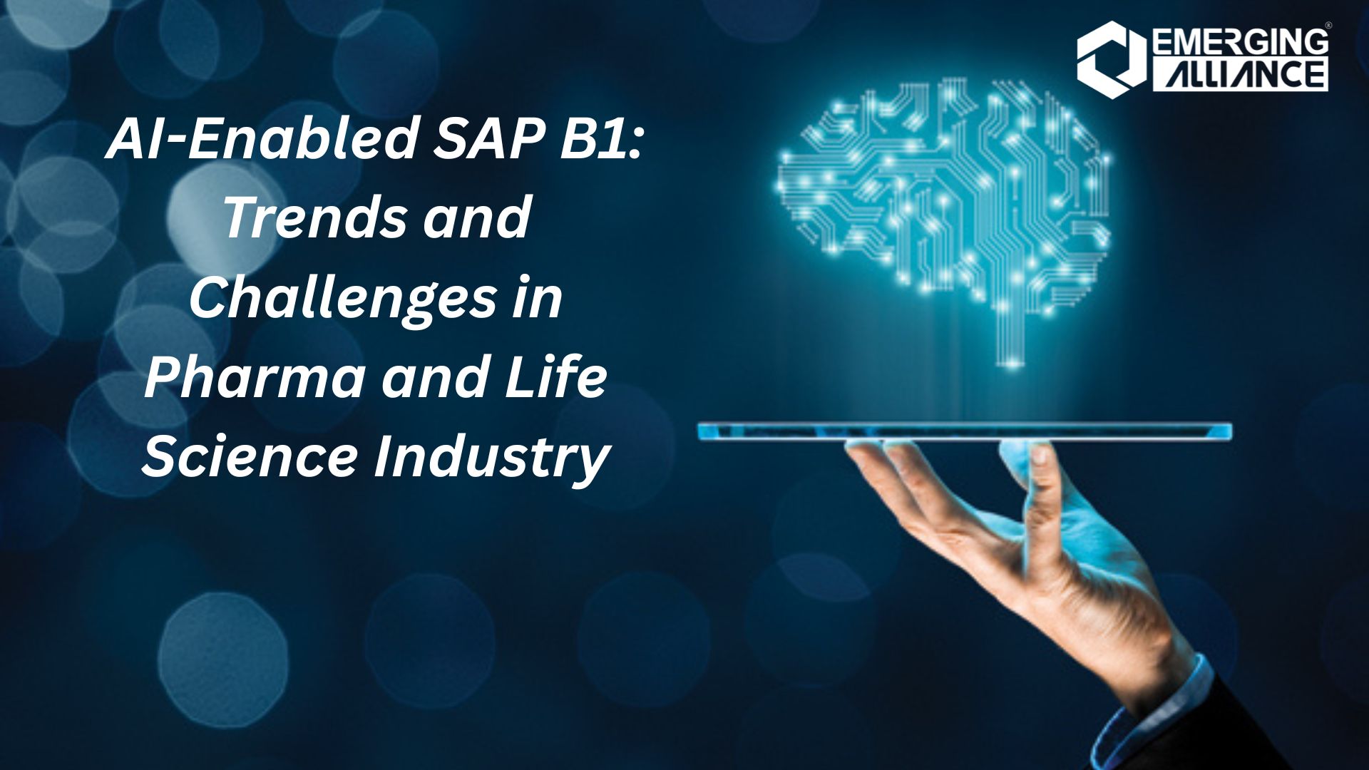 AI-Enabled SAP B1: Trends and Challenges in Pharma and Life Science Industry