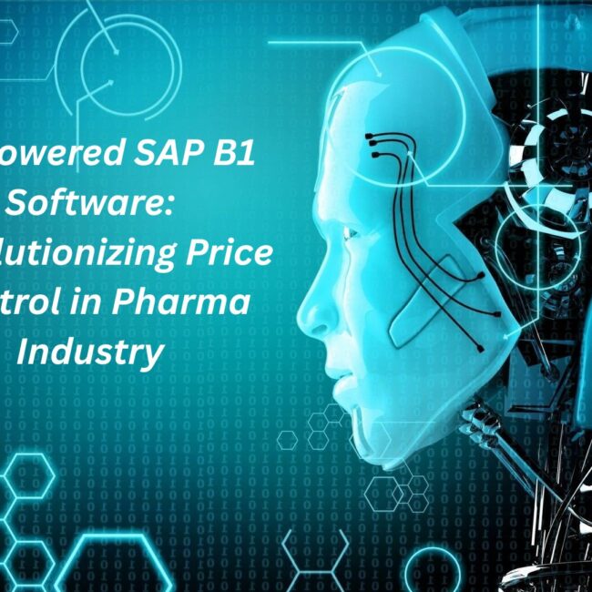 AI-Powered SAP B1 Software: Revolutionizing Price Control in Pharma Industry