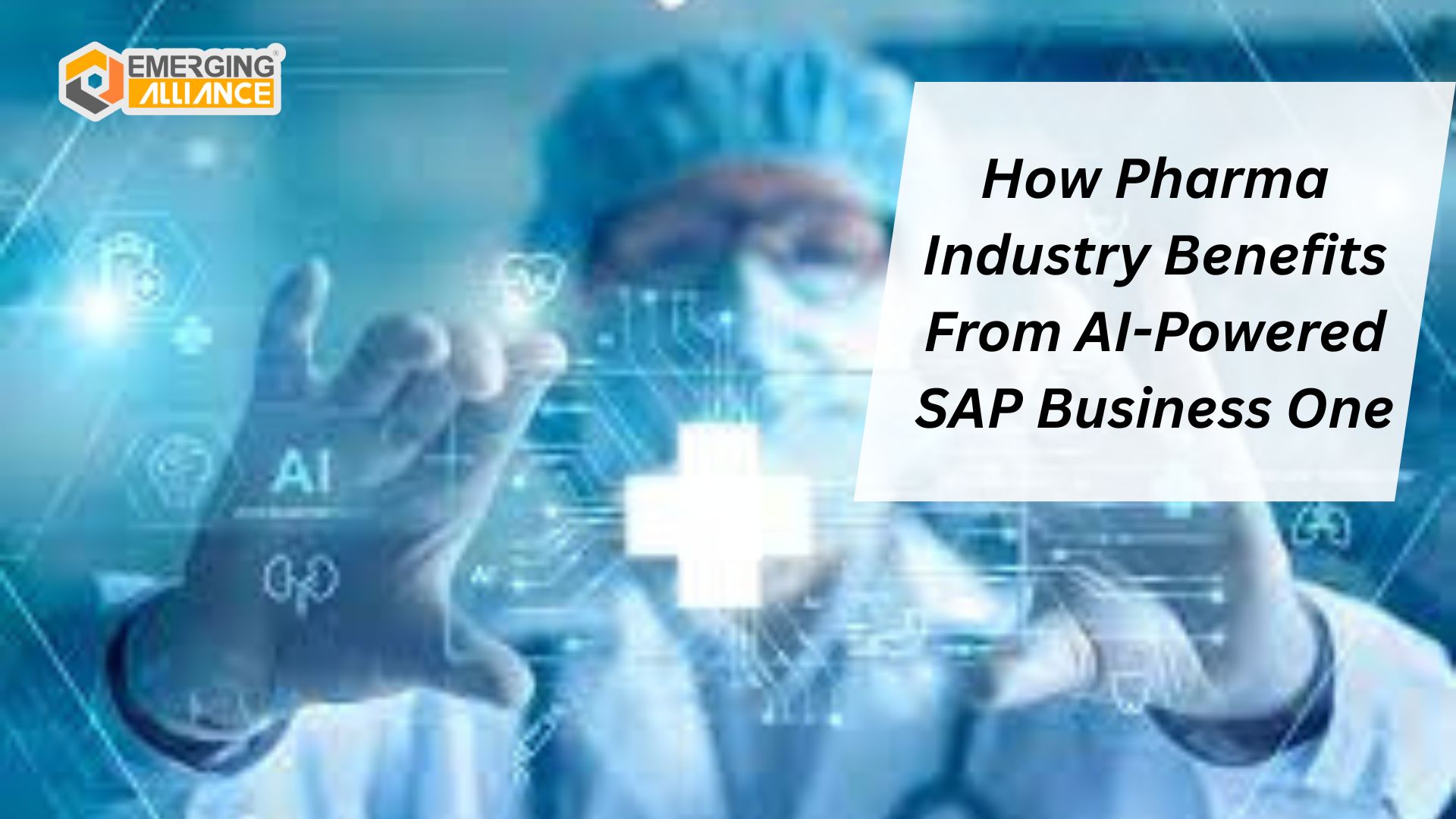 How Pharma Industry Benefits From AI-Powered SAP Business One