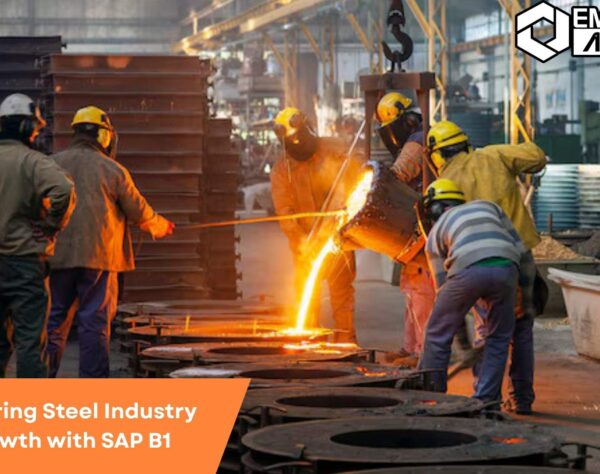 SAP B1 dashboard displaying real-time operations, inventory, and production data in a modern steel manufacturing facility.
