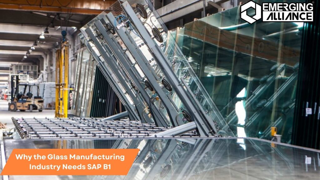 Featured image showcasing SAP B1 software integration in the Glass Manufacturing Industry, highlighting improved efficiency and streamlined operations.