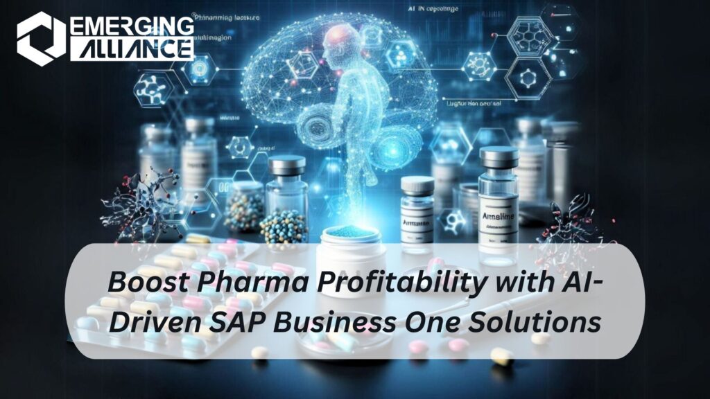 Boost Pharma Profitability with AI-Driven SAP Business One Solutions
