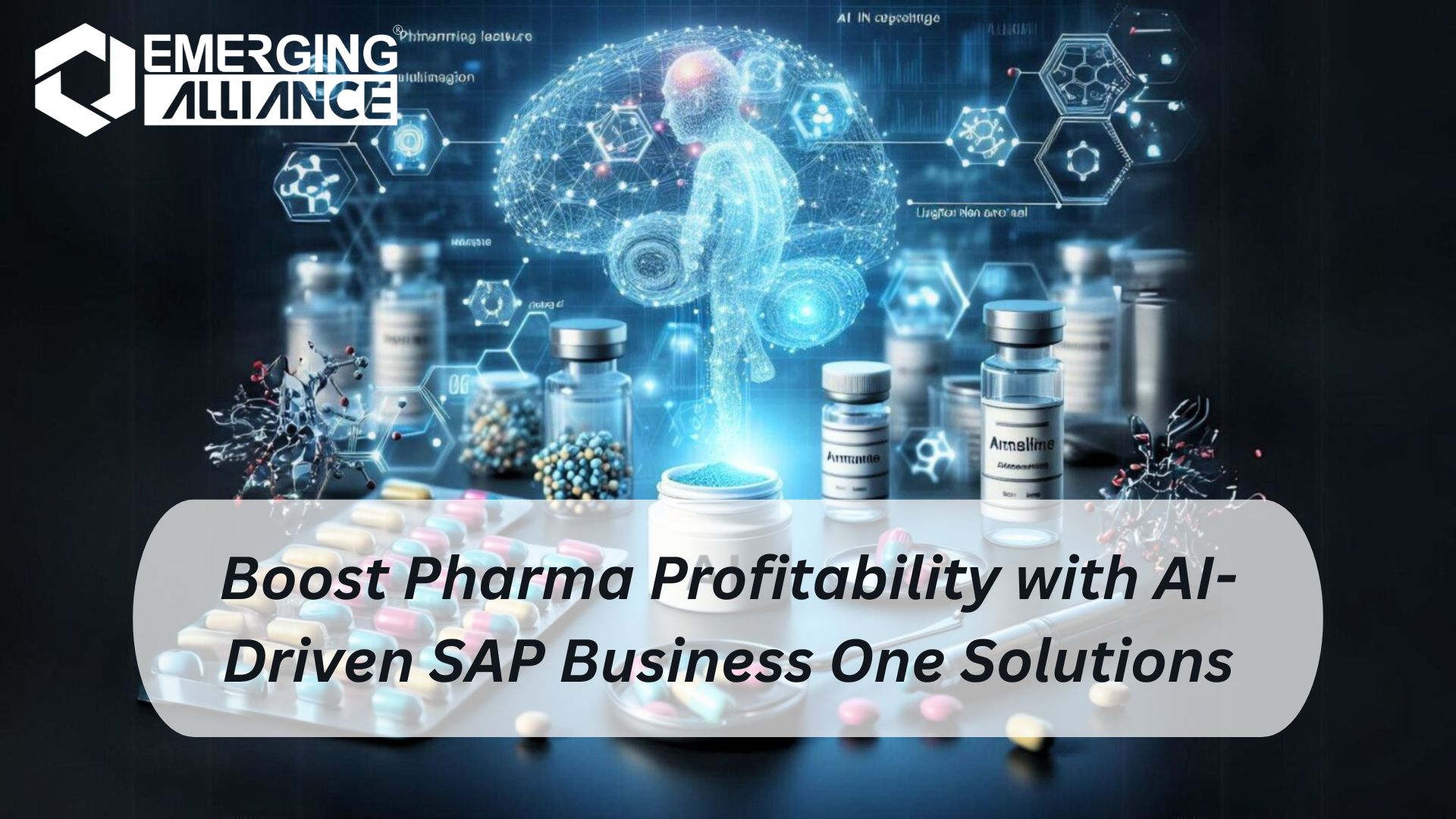 Boost Pharma Profitability with AI-Driven SAP Business One Solutions