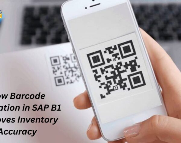 How Barcode Integration in SAP B1 Improves Inventory Accuracy