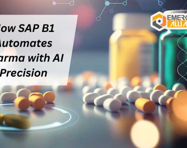 How SAP Business One Automates Pharma with AI Precision