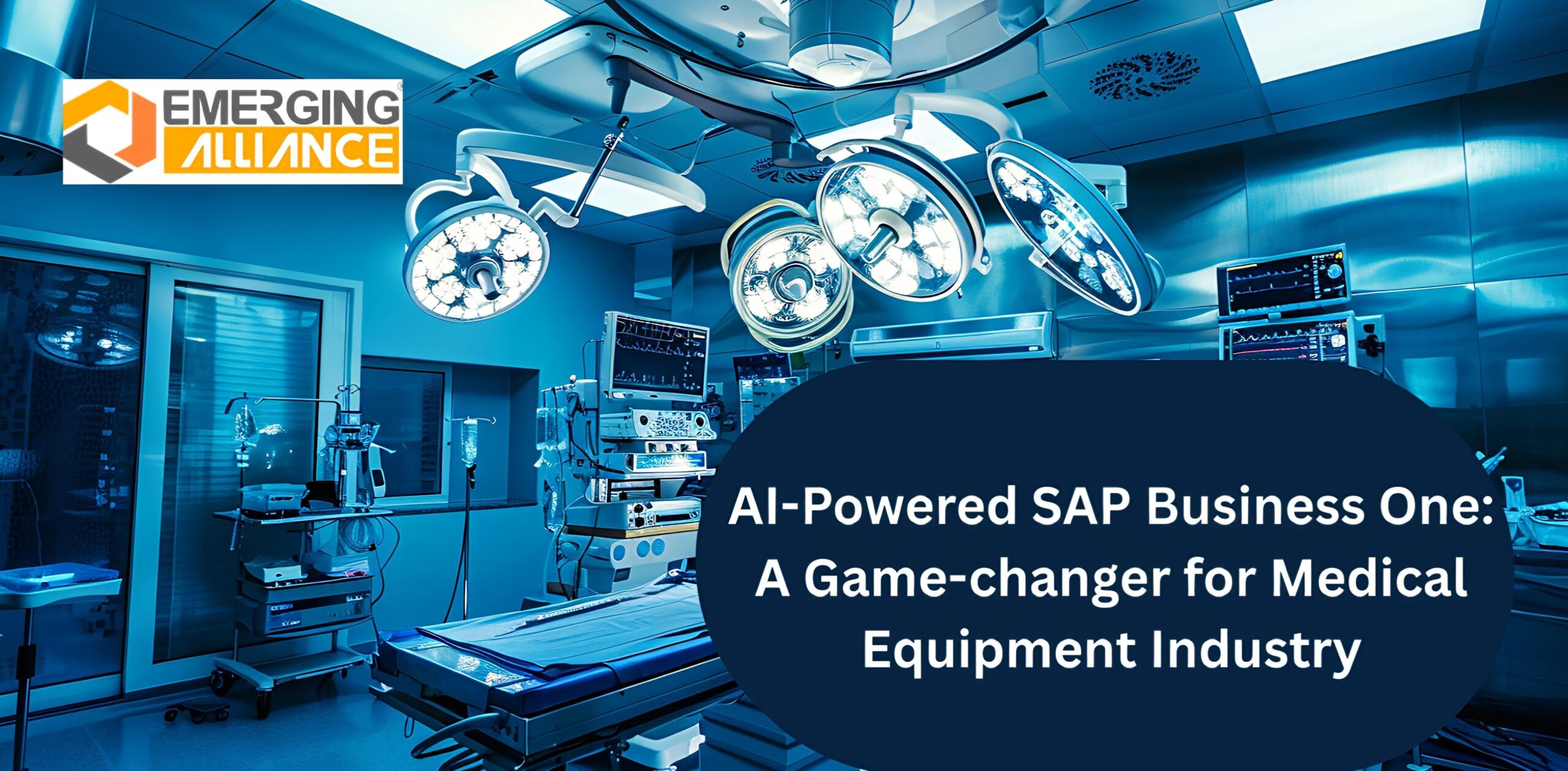 SAP Business One with AI: A Game-Changer for Medical Equipment Industry