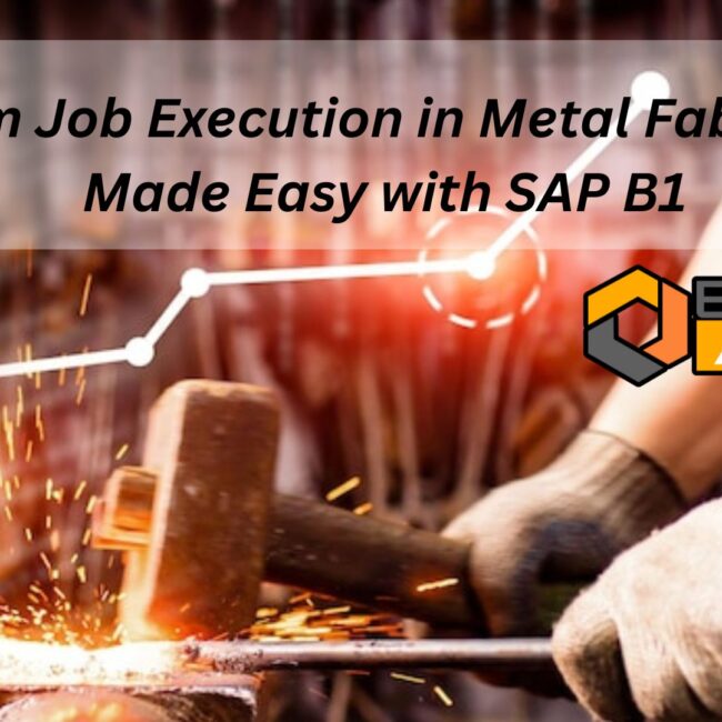 Metal fabrication using ERP - SAP B1 / SAP Business One to manage custom jobs with machines, workers, and real-time tracking.