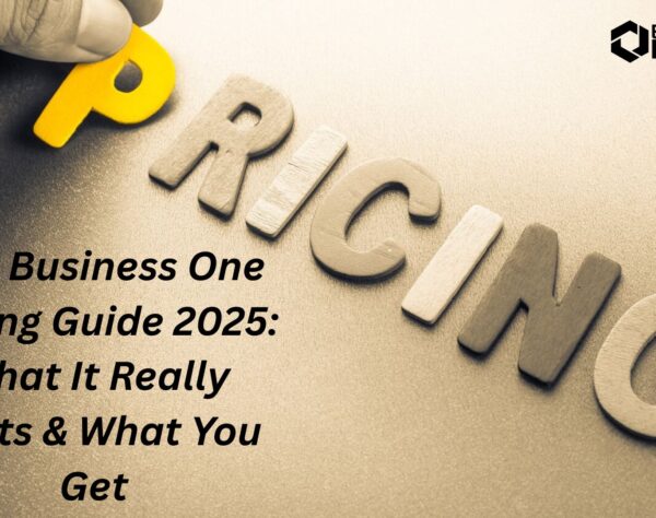 SAP Business One Pricing Guide 2025: What It Really Costs & What You Get