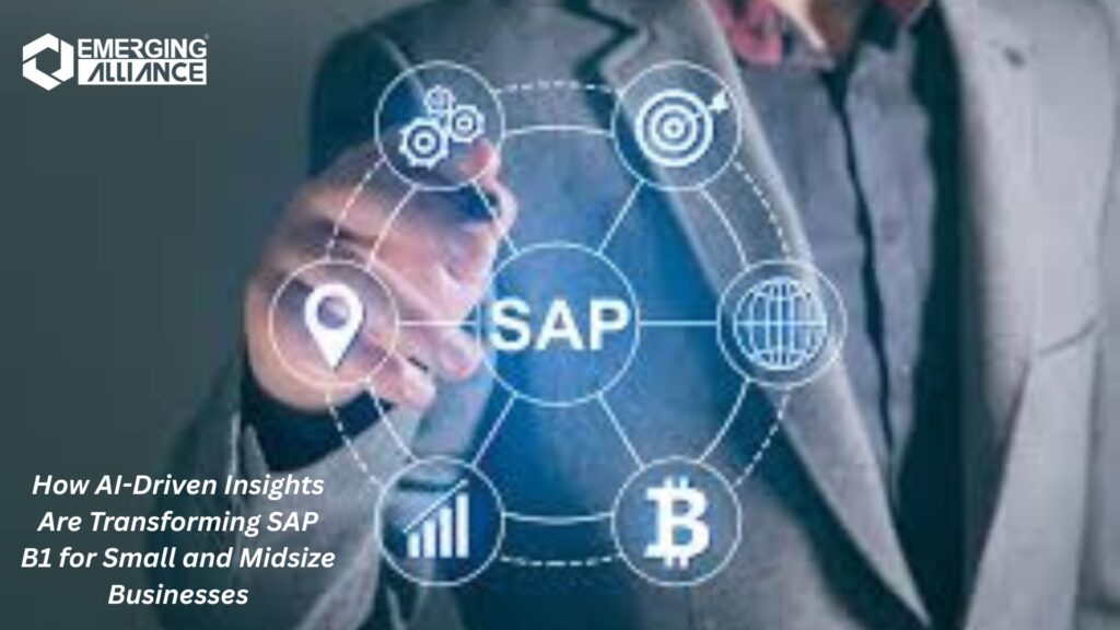 How AI-Driven Insights Are Transforming SAP B1 for Small and Midsize Businesses