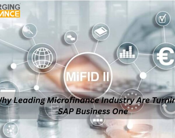 SAP Business One for Microfinance Industry streamlines operations and enhances financial management