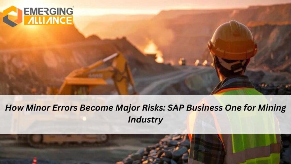 SAP Business One for Mining Industry helps streamline operations and prevent risks
