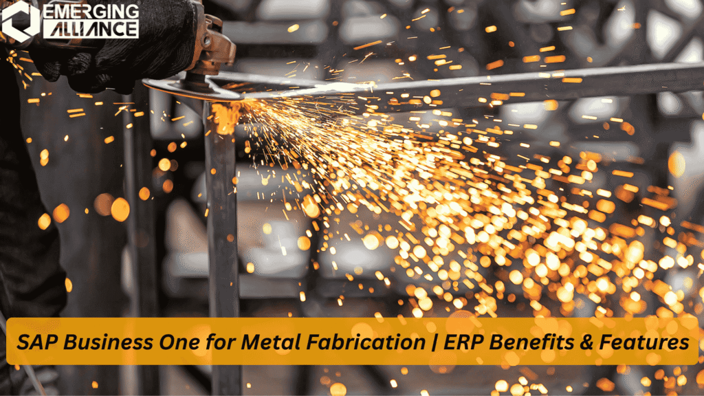 SAP Business One for Metal Fabrication improving production planning and inventory control