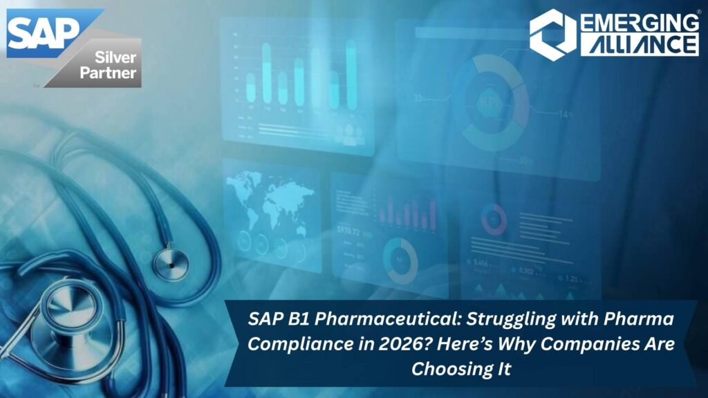 Pharmaceutical ERP software SAP B1 for Pharmaceutical ensuring GMP compliance, batch traceability, and audit readiness