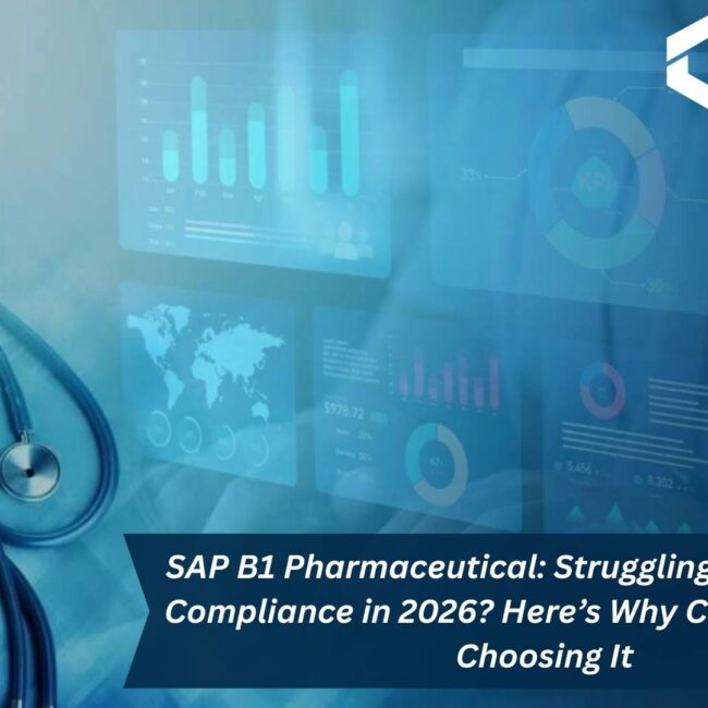 Pharmaceutical ERP software SAP B1 for Pharmaceutical ensuring GMP compliance, batch traceability, and audit readiness