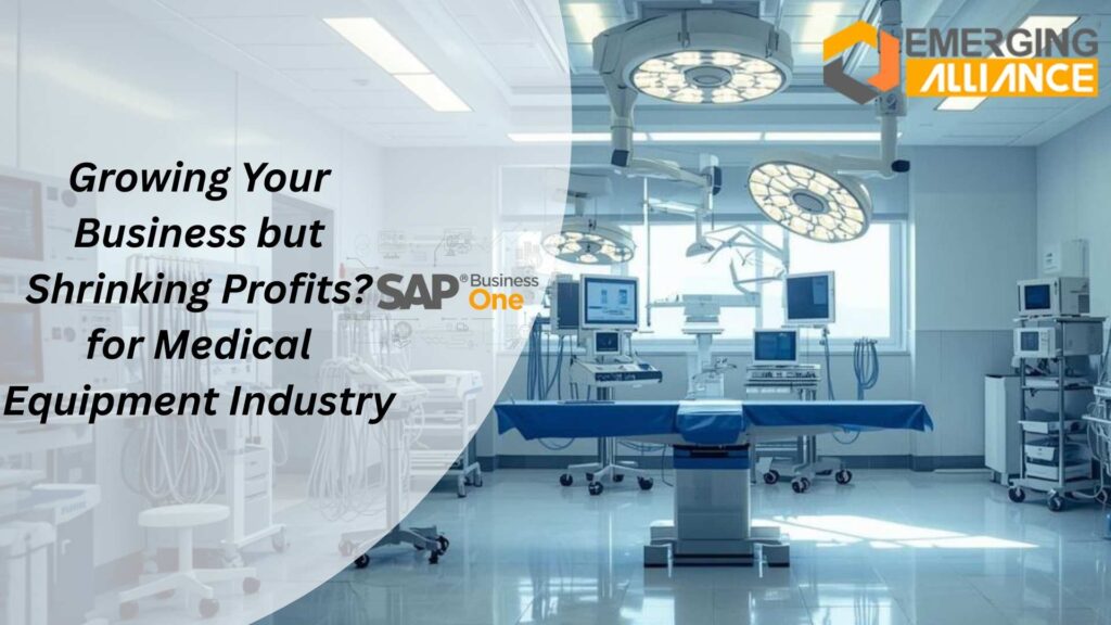 SAP Business One for Medical Equipment Industry dashboard showing inventory and compliance tracking