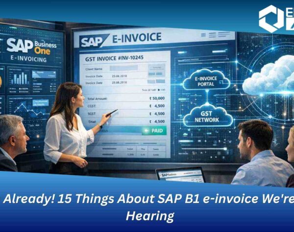 SAP B1 e-invoice solution integrated with GST and real-time processing by Emerging Alliance
