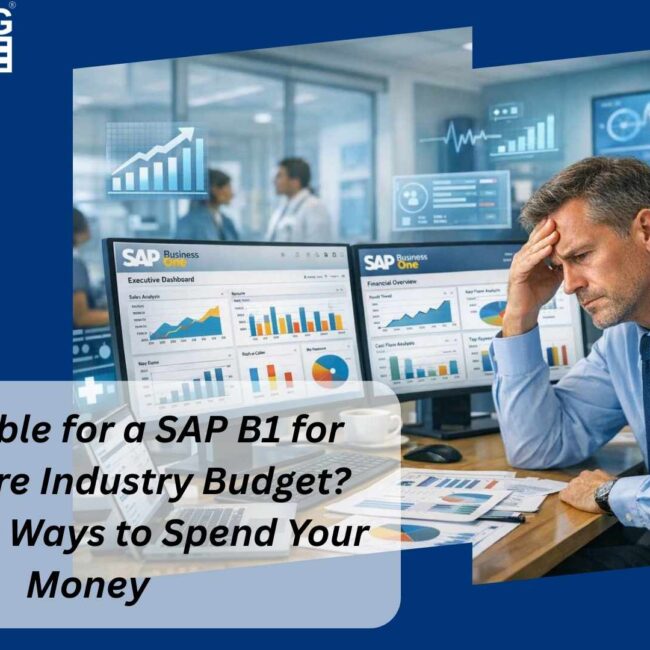 Common budget errors in SAP Business One ERP for Healthcare implementation for hospitals and clinics