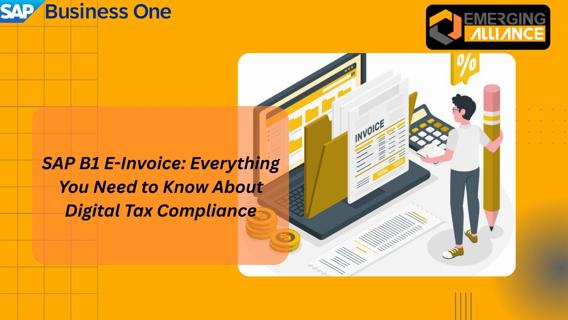Digital tax compliance with SAP B1 e-invoice for real-time invoice processing and GST automation
