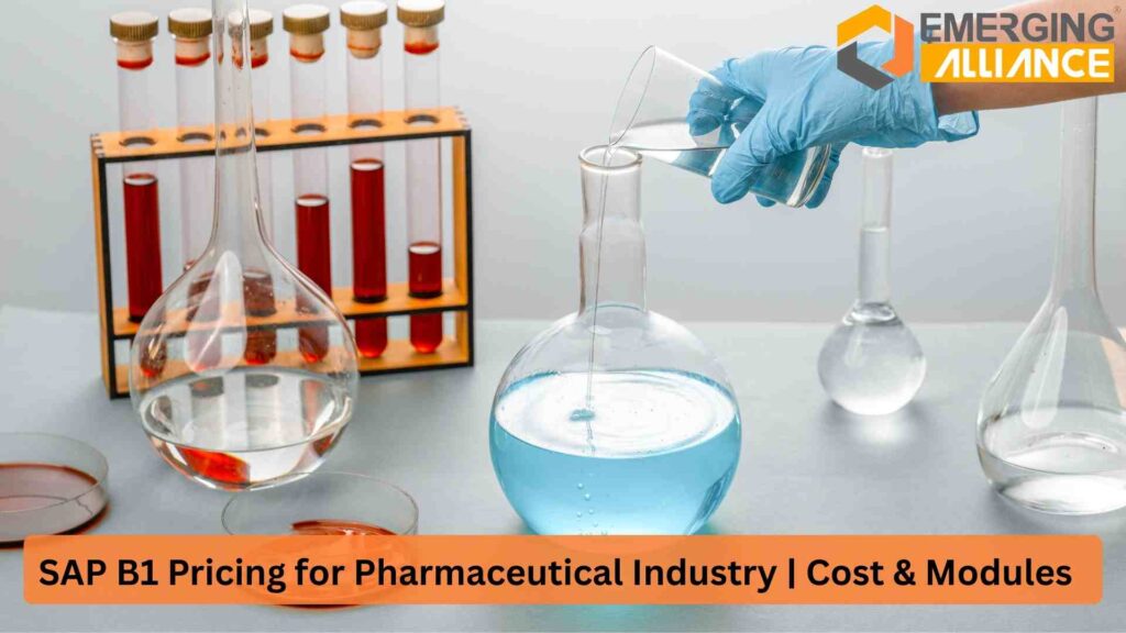 SAP Business One Pricing for Pharmaceutical Industry: Cost, Modules & Implementation Guide