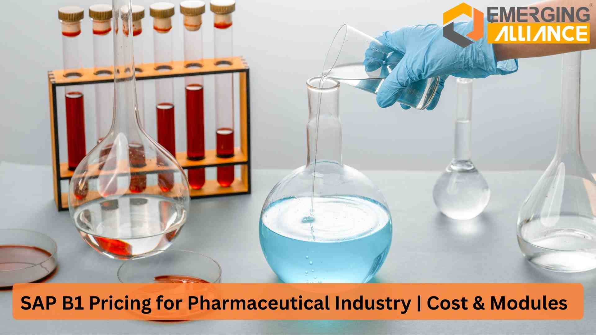 SAP Business One Pricing for Pharmaceutical Industry: Cost, Modules & Implementation Guide