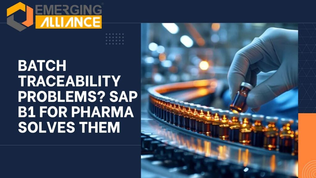 SAP Business One for pharma industry showing batch tracking, inventory, and compliance dashboard