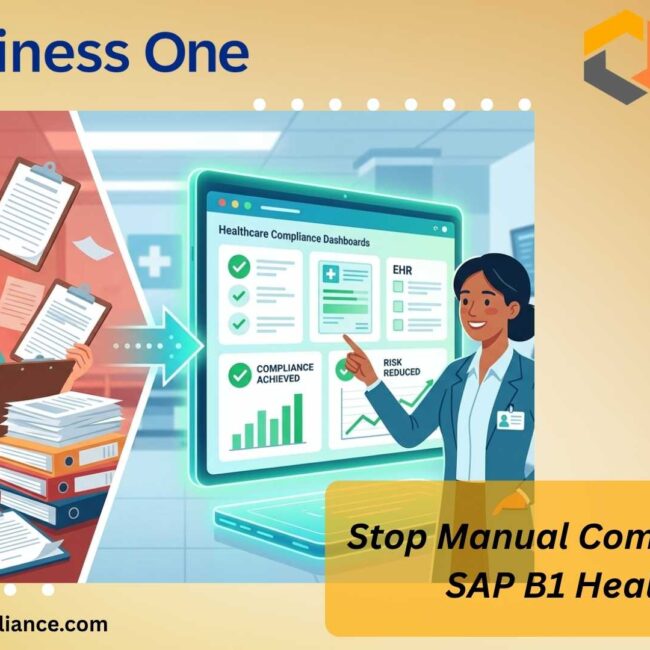 SAP B1 Healthcare dashboard showing compliance tracking, audit trails, and real-time analytics for hospitals