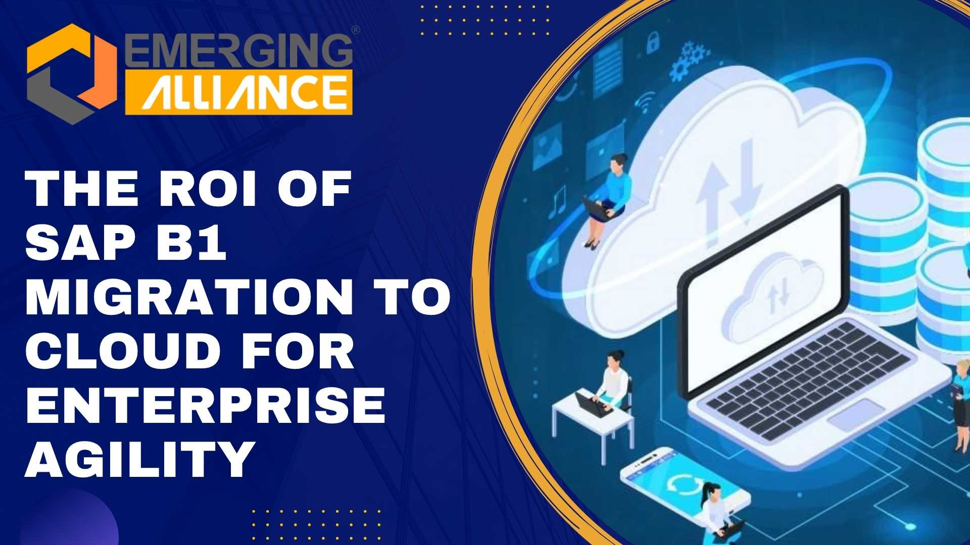 SAP Business One Cloud Migration enabling faster ERP deployment, real-time data access, and enterprise agility through cloud-based ERP solutions.