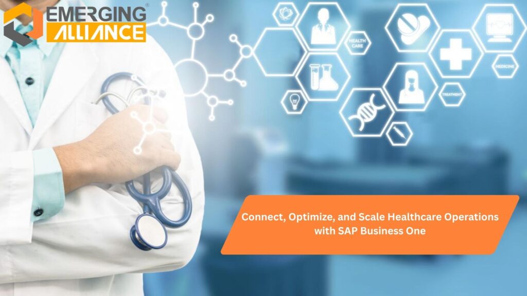 SAP Business One healthcare dashboard showing integrated finance, inventory, and patient workflows